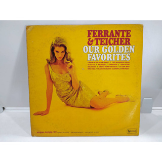 1LP Vinyl Records แผ่นเสียงไวนิล FERRANTE &amp; TEICHER OUR GOLDEN FAVORITES  (E16A9)