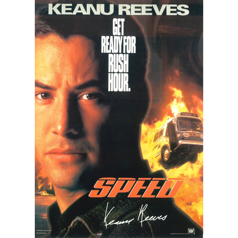 โปสเตอร์ Speed สปีด เร้วกว่านรก Keanu Reeves ขนาด 11.5 X 16.5 (A3 ...