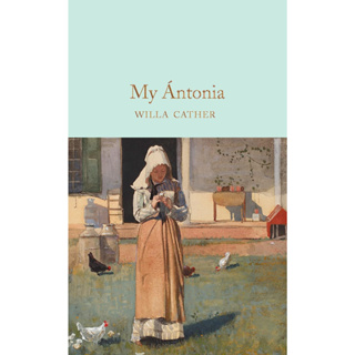 My Ántonia - Macmillan Collectors Library Willa Cather