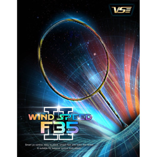 ไม้แบดมินตัน VS รุ่น WIND SPEED F35II รุ่นใหม่ล่าสุด ฟรีเอ็น + กริป + ซอง