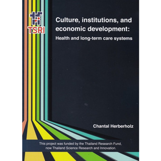9786164171817  CULTURE, INSTITUTIONS, AND ECONOMIC DEVELOPMENT: HEALTH AND LONG-TERM CARE SYSTEMS  (C322)