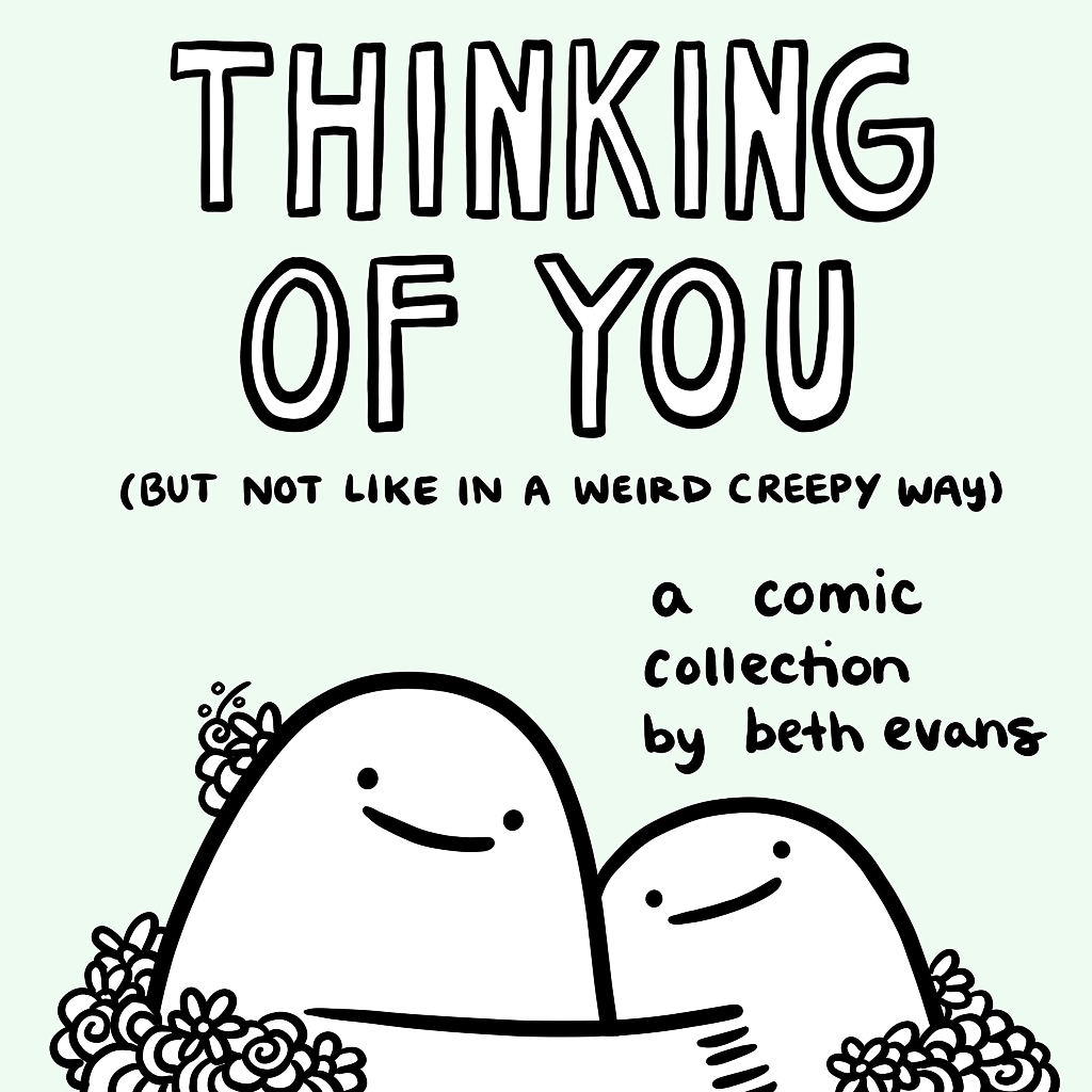 หนังสือภาษาอังกฤษ-thinking-of-you-but-not-like-in-a-weird-creepy-way-a-comic-collection-by-beth-evans