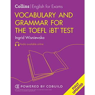 COLLINS ENGLISH FOR EXAMS VOCABULARY & GRAMMAR FOR THE TOEFL IBT TEST (AUDIO AVAILABLE ONLINE) 9780008597931