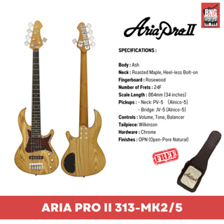 เบส 5 สาย ARIA PRO II 313-MK2/5 เนี้ยบมาก **พร้อมกระเป๋า GIGBAG**