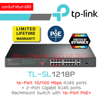 TP-LINK TL-SL1218P : Unmanaged POE SWITCH : 16-Port 10/100 Mbps + 2-Port Gigabit Rackmount Switch with 16-Port PoE+