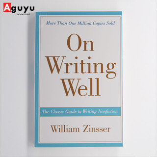 【หนังสือภาษาอังกฤษ】On Writing Well by William Zinsser English book หนังสือพัฒนาตนเอง