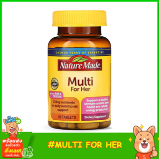 Nature Made Multi For Her วิตามินรวมสำหรับผู้หญิง บรรจุ 90 เม็ด