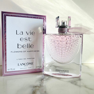 Lancome La Vie Est Belle Flower Of Happiness EDP 75ml แท้นะคะ✅💯