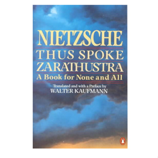 Thus Spoke Zarathustra By (author)  Friedrich Wilhelm Nietzsche