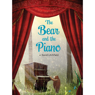 หนังสือภาษาอังกฤษ The Bear and the Piano Hardcover by David Litchfield