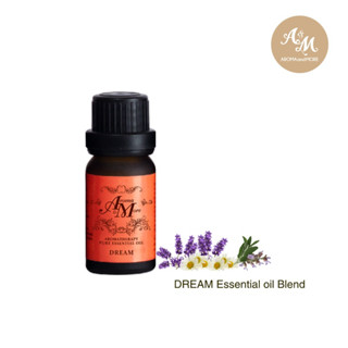 Aroma&amp;More DREAM Essential oil Blend 100% / น้ำมันหอมระเหยสูตรผสม ที่ให้คุณผ่อนคลาย ช่วยให้หลับลึก หลับสบาย 5/10/30ML