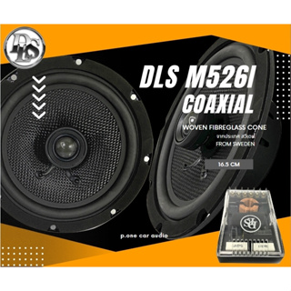 พร้อมจัดส่ง DLS รุ่น M526i ลำโพงแกนร่วมงรถยนต์ 6.5 นิ้ว 2 ทางสูงสุด 150 วัตต์ MAX ให้เสียงระดับ SQ