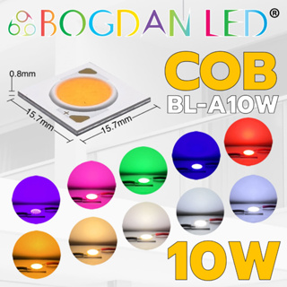 BL-A10W-COB ไฟ LED COB 10W 30-33V 300mA ยี่ห้อ BOGDAN LED ขนาด 15.7x15.7mm ไฟพลังงานสูงให้ความสว่างสูง (ราคาต่อ 1 ชิ้น)