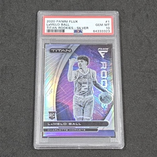 การ์ดเกรด Lamelo​ ball​ RC Panini​ Flux Titan Silver PSA10