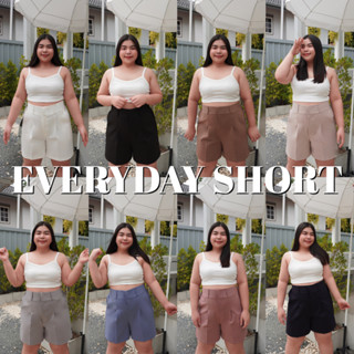 EVERYDAY SHORT กางเกงสาวอวบ ขาสั้นเก็บพุงเอวสูง