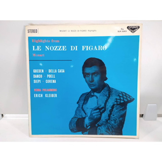 1LP Vinyl Records แผ่นเสียงไวนิล  LE NOZZE DI FIGARO   (E12D63)