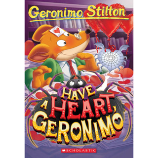 Have a Heart, Geronimo (Geronimo Stilton #80) - Geronimo Stilton