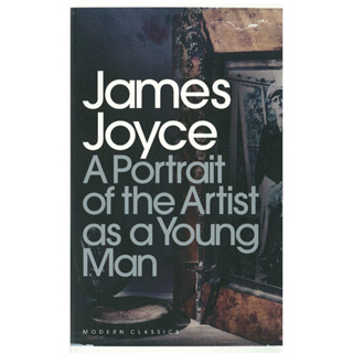 A Portrait of the Artist as a Young Man - Penguin Classics James Joyce, Seamus Deane