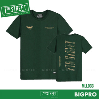 7th Street เสื้อยืด แนวสตรีท รุ่น MILITARY LIFE ( เขียว ) MLL033 ของแท้