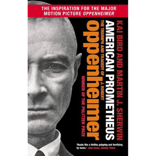 หนังสือภาษาอังกฤษ American Prometheus: The Triumph and Tragedy of J. Robert Oppenheimer (Oppenheimer Movie Inspiration)