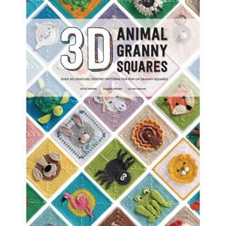 3D Animal Granny Squares Over 30 Creature Crochet Patterns for Pop-Up Granny Squares