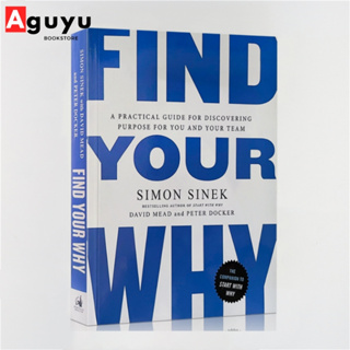 【หนังสือภาษาอังกฤษ】Find Your Why: A Practical Guide for Discovering Purpose for You and Your Team English book