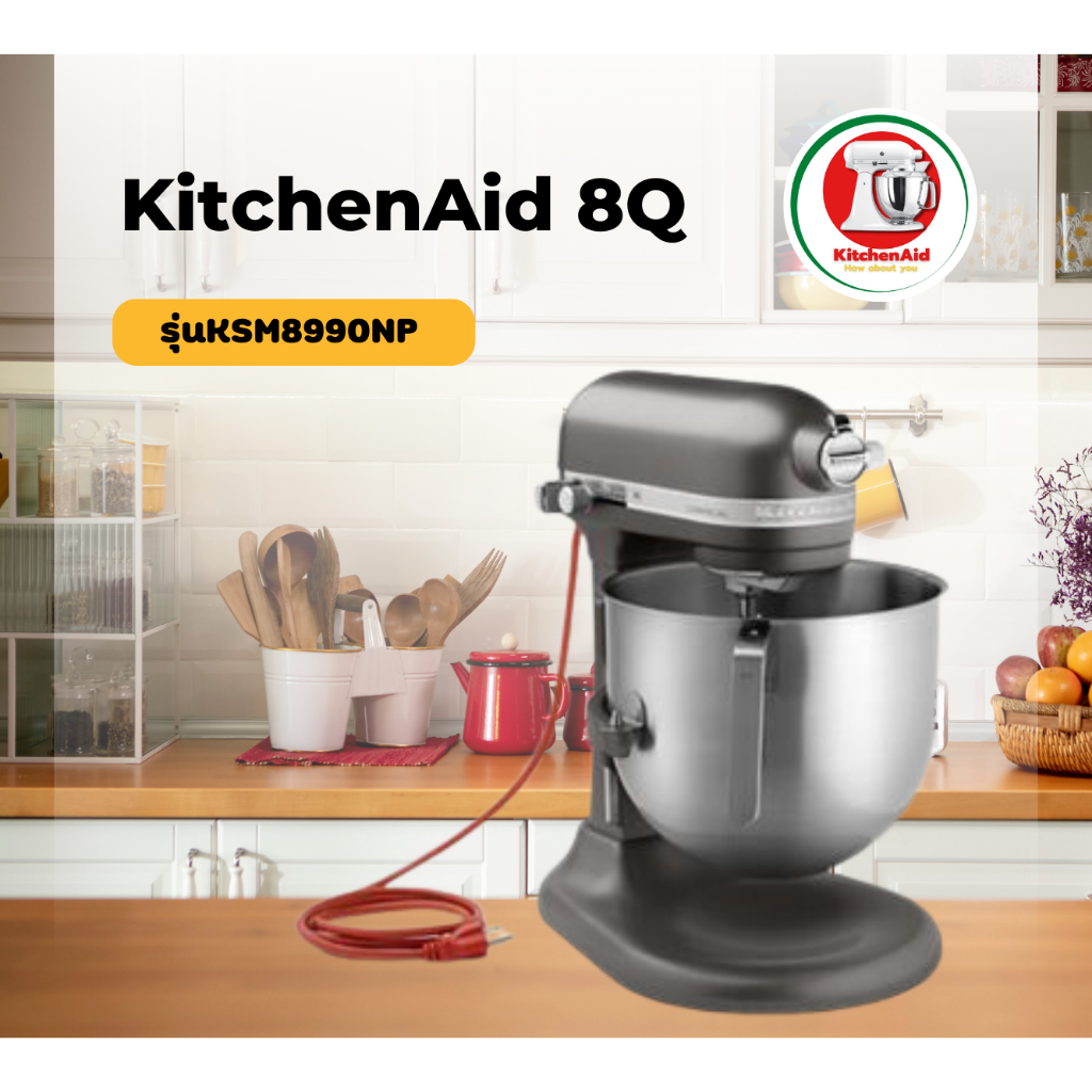 KitchenAid 8Q 110V KSM8990DP Shopee Thailand