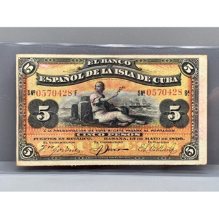 ธนบัตรรุ่นเก่าของประเทศคิวบา ชนิด5 Pesos ปี1896