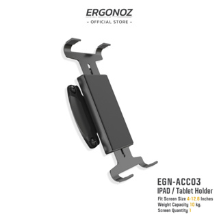 ERGONOZ TABLET IPAD Holder (ACC03) ขาจับแท็บเล็ต ขาตั้งแท็บเล็ต ที่วางแท็บเล็ต รองรับ 4 -12.6" (สินค้าไม่รวมขาตั้งจอ)