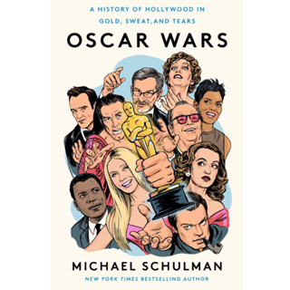 หนังสือภาษาอังกฤษ Oscar Wars: A History of Hollywood in Gold, Sweat, and Tears Hardcover