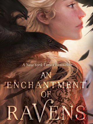 An Enchantment of Ravens : An instant New York Times bestseller