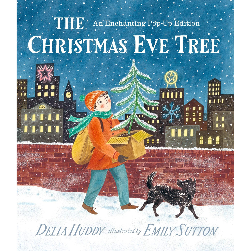The Christmas Eve Tree Delia Huddy (author), Emily Sutton (illustrator) Shopee Thailand