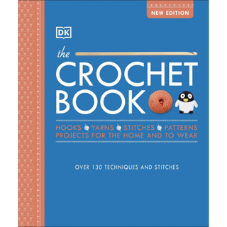 Crochet : Over 130 Techniques and Stitches