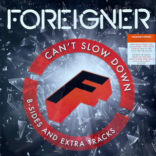 Foreigner - Cant slow down & B-Sides & Extra Tracks
