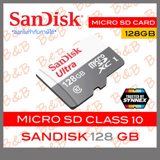 SANDISK ULTRA MicroSD Card SDSQUNR-128G-GN6MN : 128 GB (BY SYNNEX) Class 10 BY BILLION AND BEYOND SHOP