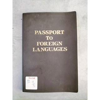 PASSPORT TO FOREIGN LANGUAGES