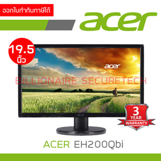 ACER EH200Qbi LED Monitor 19.5 (VGA, HDMI) 60Hz BY BILLIONAIRE SECURETECH