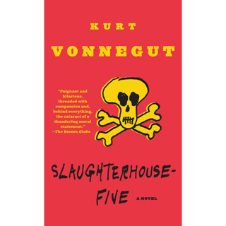 Slaughterhouse-Five, or, The Childrens Crusade A Duty Dance With Death Kurt Vonnegut