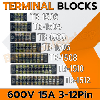 TERMINAL BLOCKS เทอร์มินอลบล็อก ต่อสาย 15A 600V รุ่น TB-1503-TB-1512 ขนาด 3P/4P/5P/6P/8P/10P/12P