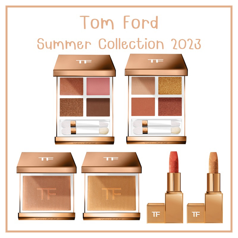 preorder-tom-ford-new-collection-summer-2023-แท้100