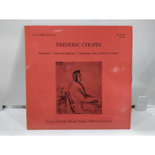 1LP Vinyl Records แผ่นเสียงไวนิล  FREDERIC CHOPIN  (E6E59)