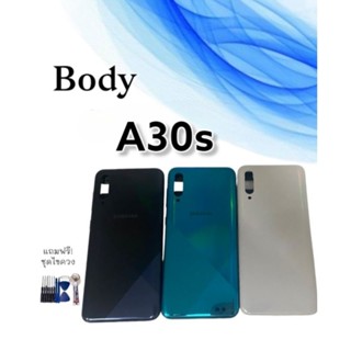 บอดี้ ชุดบอดี้ เคสกลาง+ฝาหลัง  A30S Body A30S บอดี้โทรศัพท์มือถือ💥แถมฟรีชุดไขควง***สินค้าพร้อมส่ง****