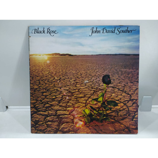 1LP Vinyl Records แผ่นเสียงไวนิล Black Rose John David Souther  (E16A5)