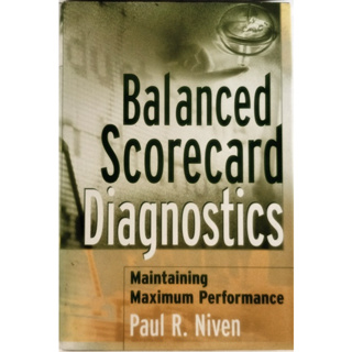 (ภาษาอังกฤษ) Balanced Scorecard Diagnostics: Maintaining Maximum Performance *หนังสือหายากมาก*