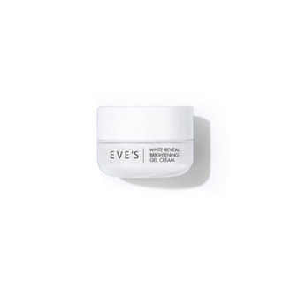 EVES WHITE REVEAL BRIGHTENING CREAM  ครีมเจลอีฟส์ ผิวขาวกระจ่างใส เปล่งปลั่ง ผิวเนียนนุ่ม ชุ่มชื้น