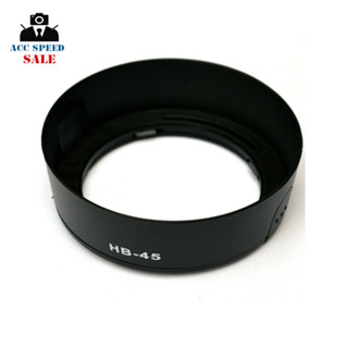 HOOD FOR NIKON HB45 for 18-55mm f/3.5-5.6G