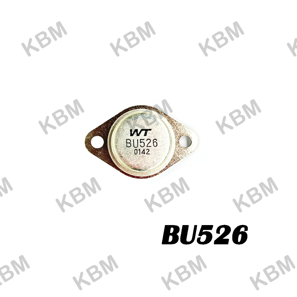 Transistor ทรานซิสเตอร์ BU526 BU807 BU808DFX BU810 BU903 BU1508DX ...