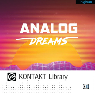 KONTakt Analog Dreams CLASSIC SYNTHS IN MODERN COLORS