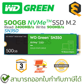 WD SSD GREEN SN350 500GB M.2 NVME 2280 READ 2400MB/S WRITE 900MB/S เอสเอสดี ของแท้ ประกันศูนย์ 3ปี
