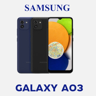 Samsung Galaxy A03 Ram 4 Rom 64 GB ประกันศูนย์